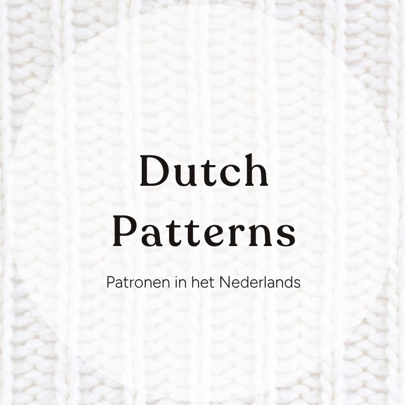 Dutch Patterns — Patronen in het Nederlands - Handy Little Me Shop
