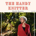 The Handy Knitter Issue 9 - Sep (Second Edition)