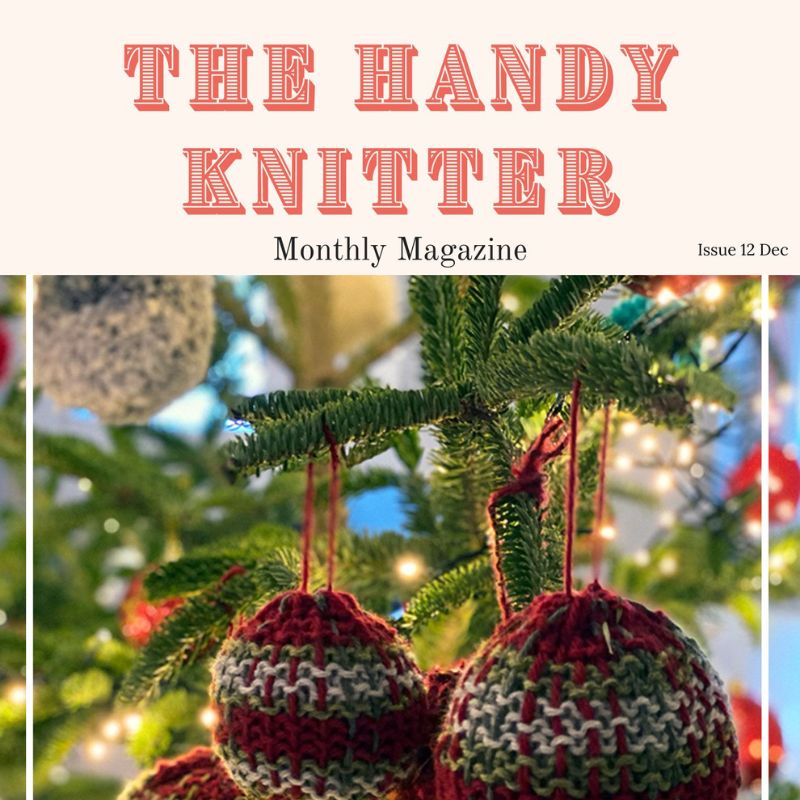 The Handy Knitter Issue 12 - Dec (Second Edition) - Handy Little Me Shop