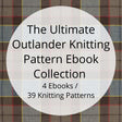 The Ultimate Outlander Knitting Pattern Collection - Handy Little Me Shop