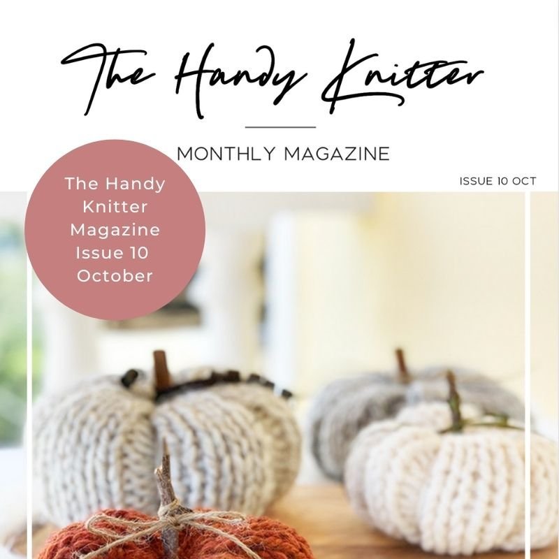 The Handy Knitter Issue 10 - Oct - Handy Little Me Shop